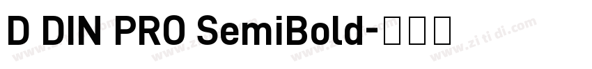 D DIN PRO SemiBold字体转换